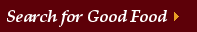 Search for Good Food